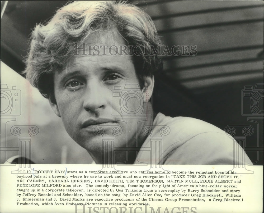 1981 Press Photo Robert Hays in &quot;Take This Job And Shove It&quot; - mjp38671 - Historic Images