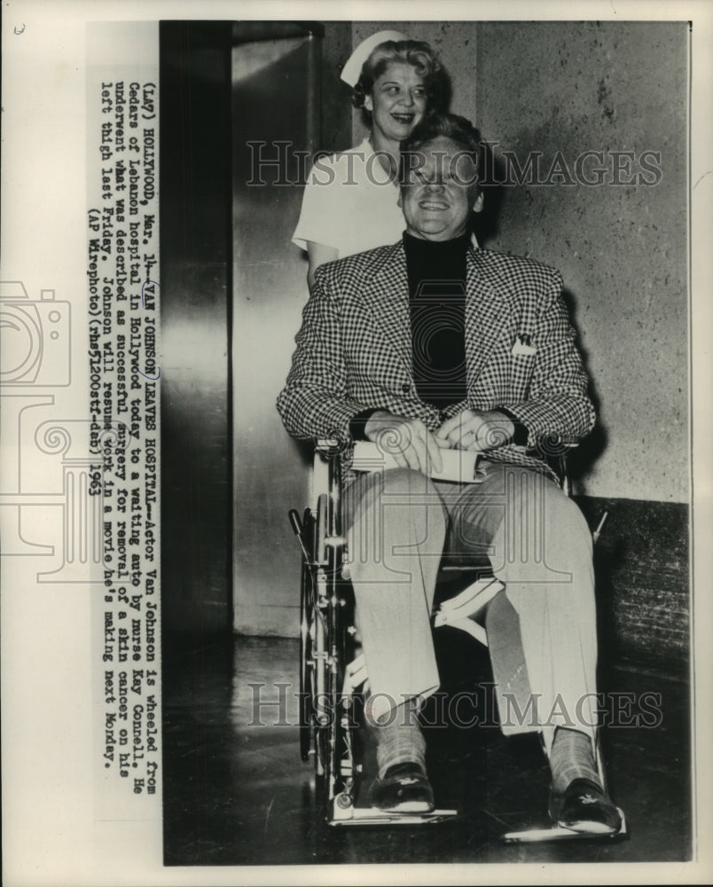 1963 Press Photo Hollywood-Van Johnson wheeled from hospital by Kay Connell - Historic Images