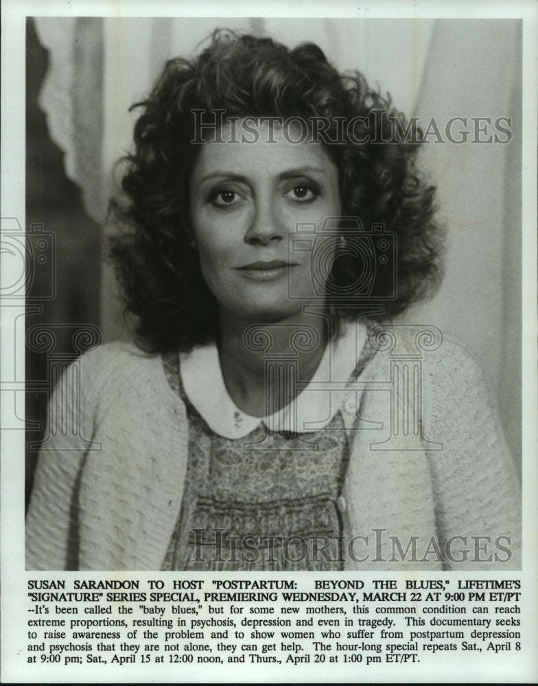 1989, Actress Susan Sarandon to host "Postpartum: Beyond The Blues" - Historic Images
