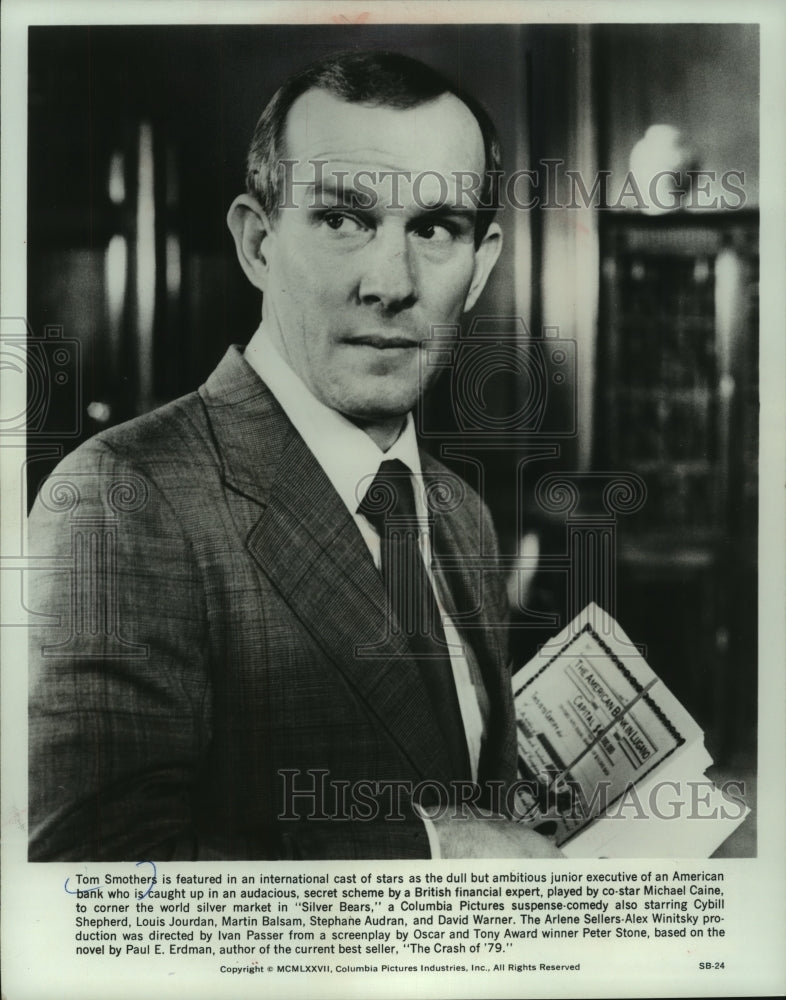 1979, Tom Smothers stars in the movie Silver Bears - mjp42027 - Historic Images