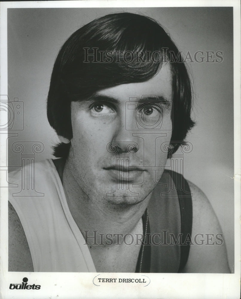 1972 Baltimore Bullets player Terry Driscoll - Historic Images