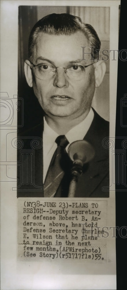 1955 Press Photo Deputy Secretary of Defense, Robert B. Anderson Plans to retire - Historic Images