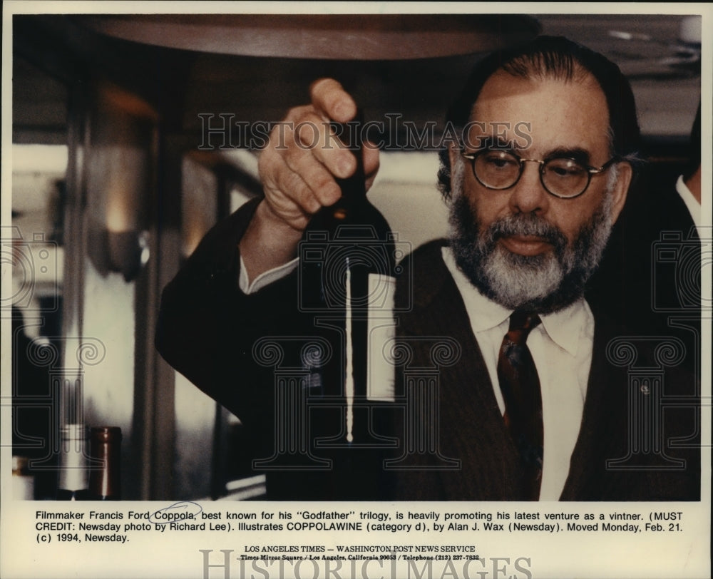 1994 Press Photo Filmmaker Francis Ford Coppola promoting his venture as vintner - Historic Images