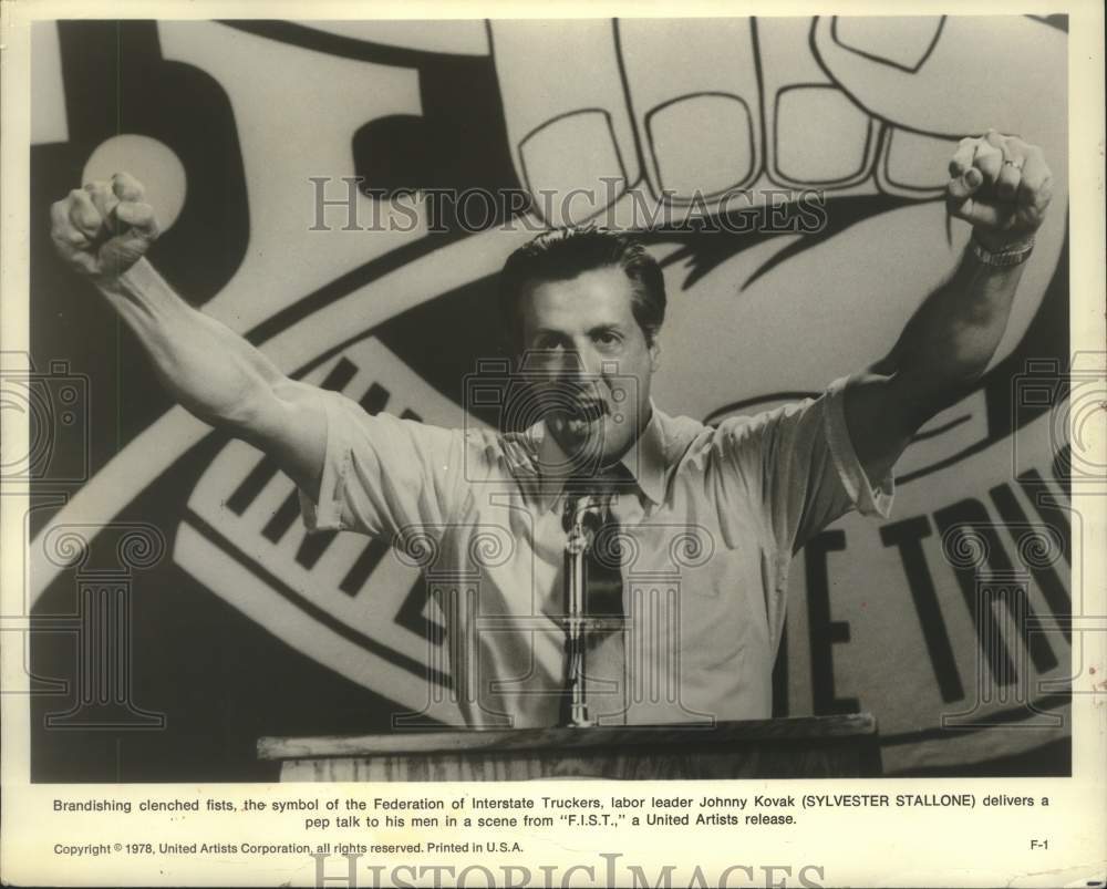 1978 Press Photo Sylvester Stallone as a truckers union leader in "F.I.S.T" - Historic Images