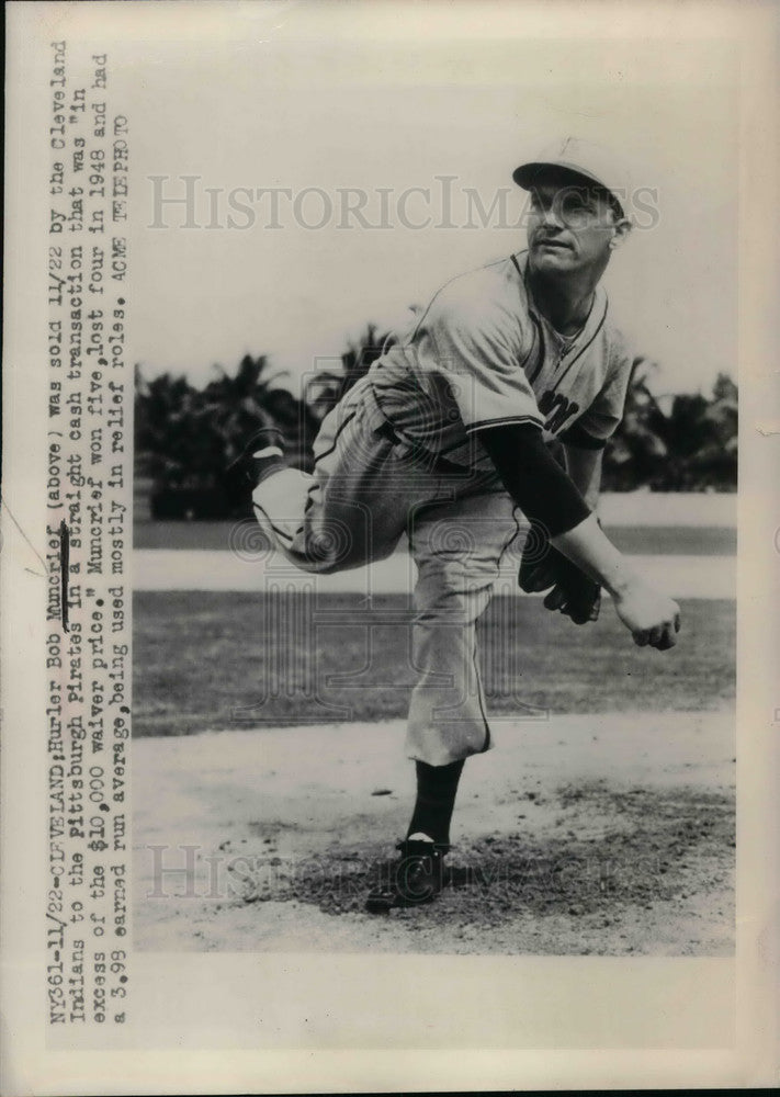 1948 Press Photo Pirates Pitcher Bob Muncreif-Historic Images
