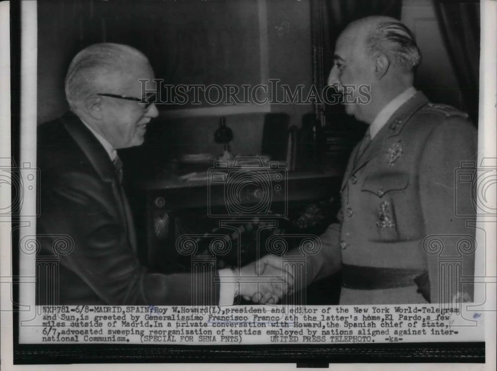 1954 Press Photo NY World Telegram editor Roy Howard &amp; Spanin&#39;s F Franco-Historic Images