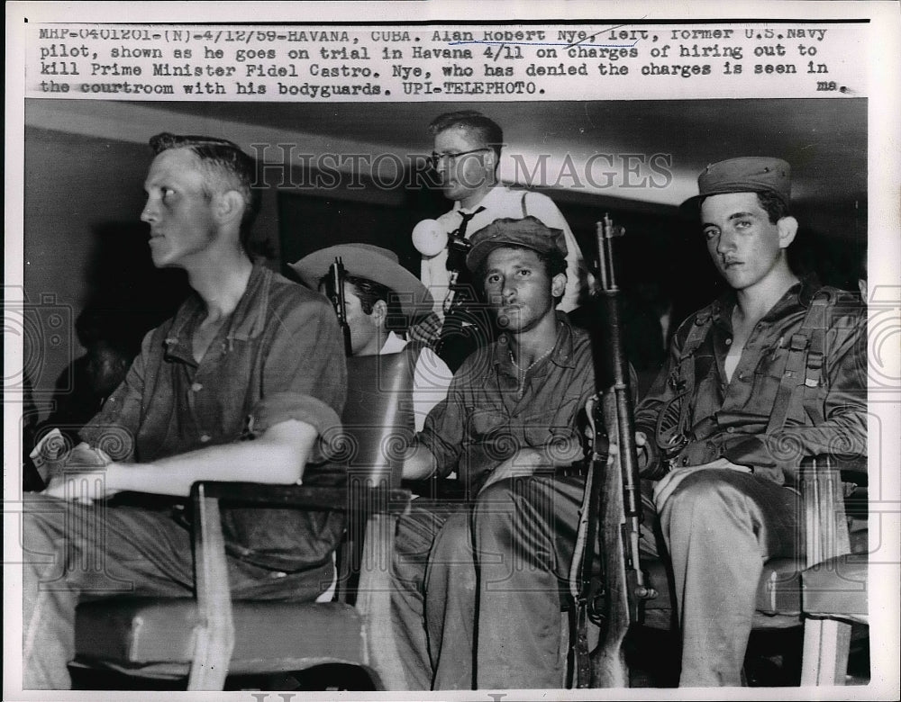 1959 Press Photo US Navy Pilot Alan Robert Nye During Trial In Havana - Historic Images