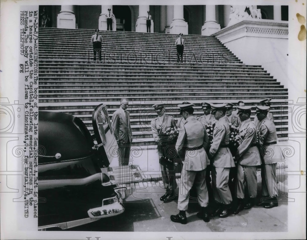 1954 Press Photo Body Of Senator Robert A. Taft Being Carried Outside Capitol - Historic Images