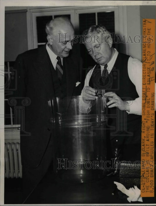 1940 Press Photo Leland B. Clark, Clarence Dykstra, Fishbowl in World War Draft - Historic Images