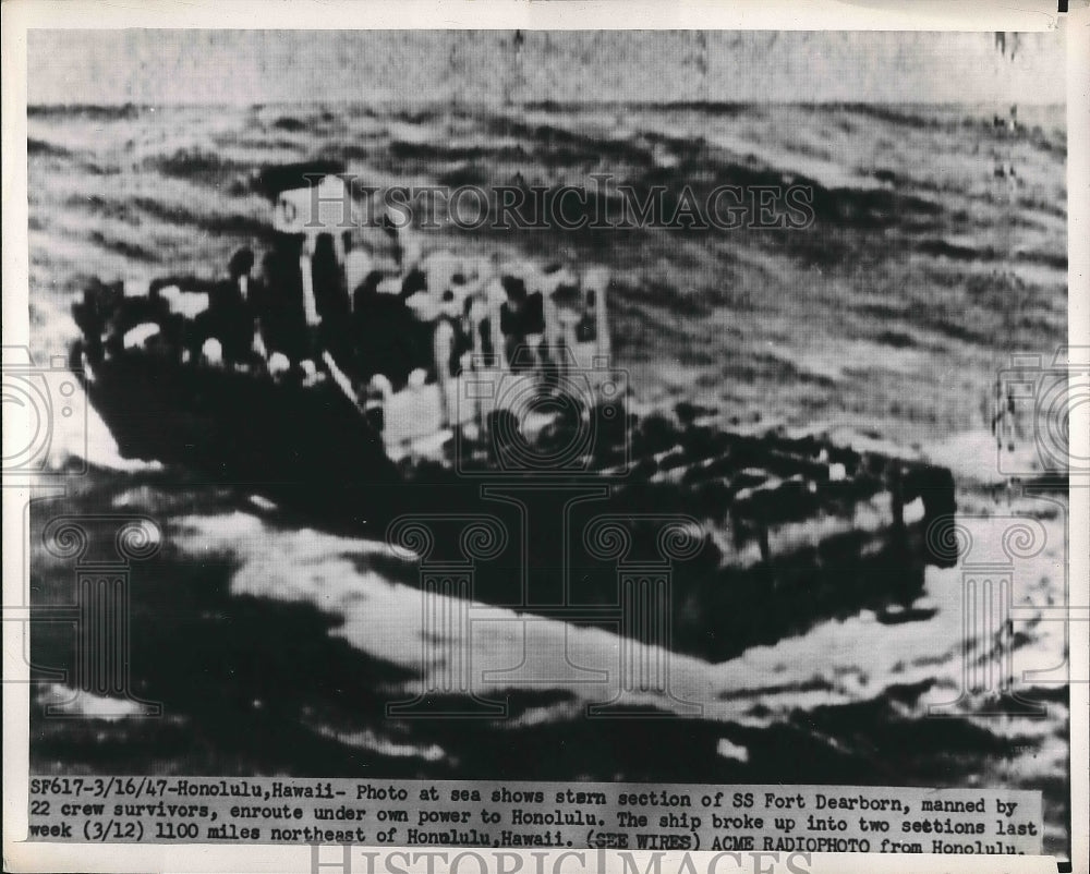 1947 SS Fort Dearborn En Route Honolulu Hawaii After Breaking In Two - Historic Images