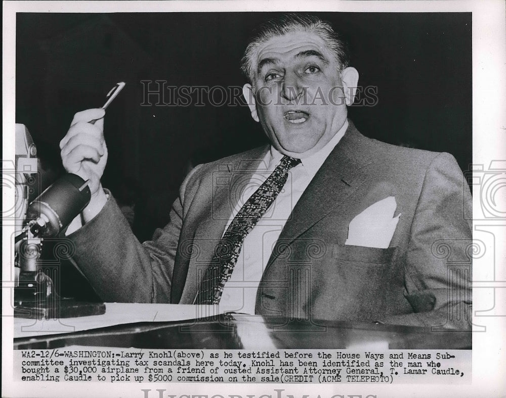 1951 Press Photo Larry Knohl Testifies, House Ways and Means Committee - Historic Images