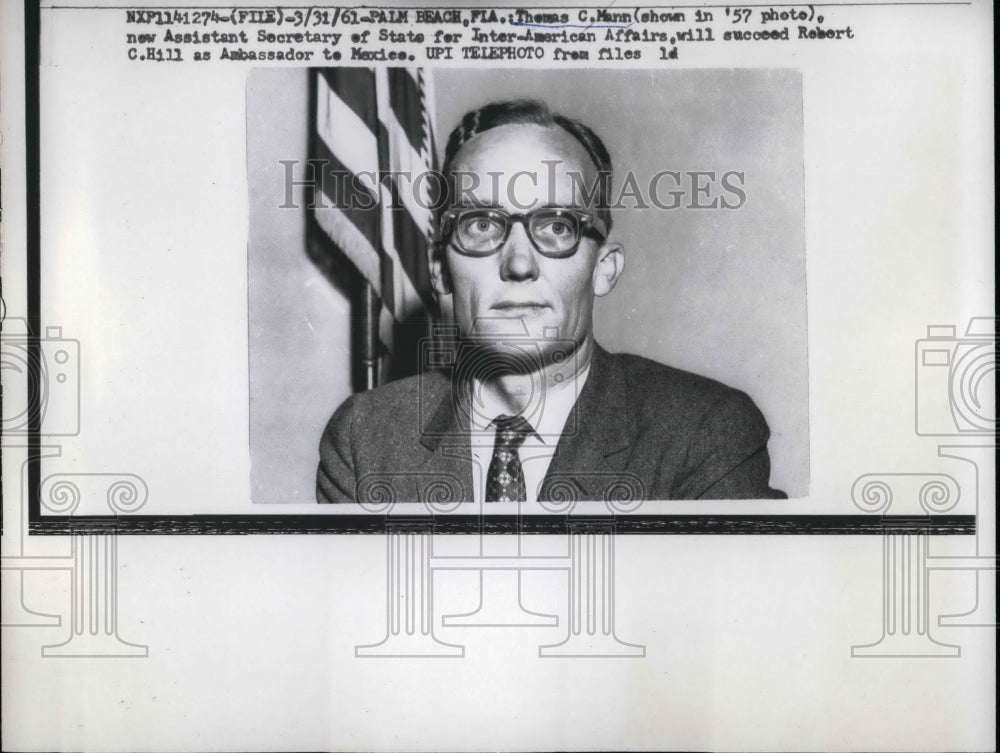 1957 Thomas C. Mann, Assistant Secretary of State, Inter - Historic Images