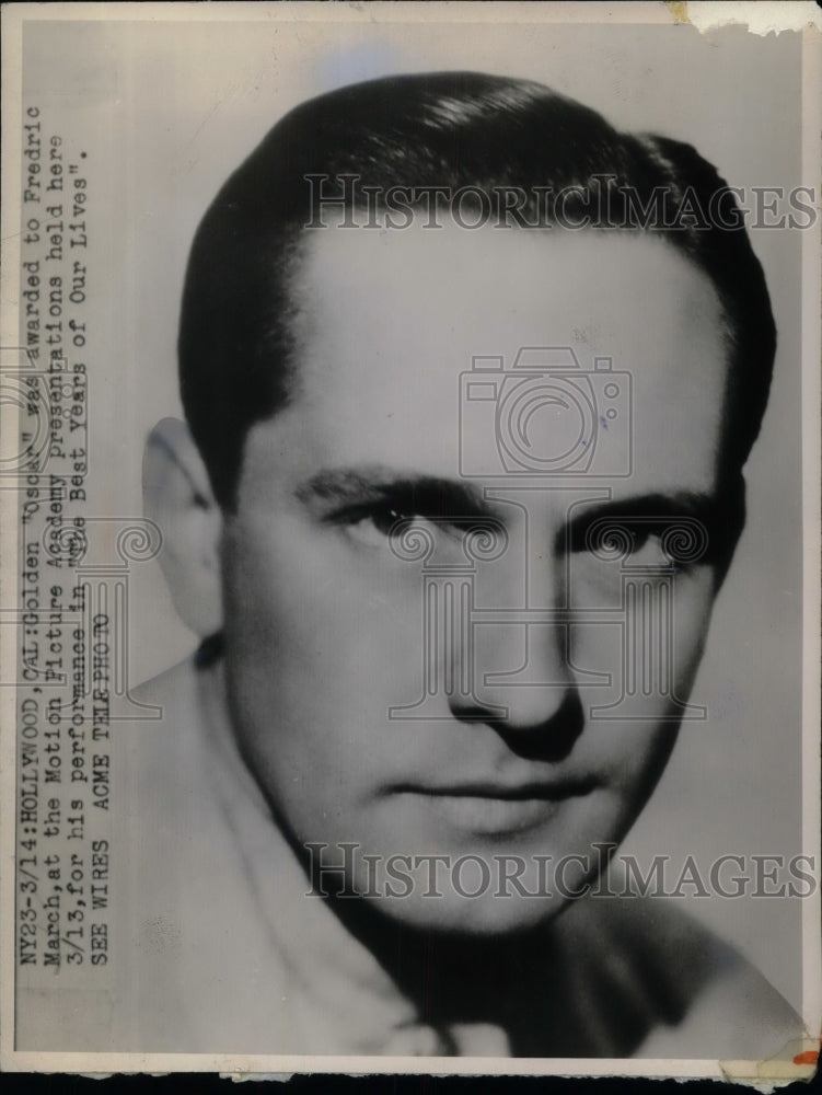 1947 Press Photo Portrait of Actor Fredric March for Oscar Win in Best Years - Historic Images