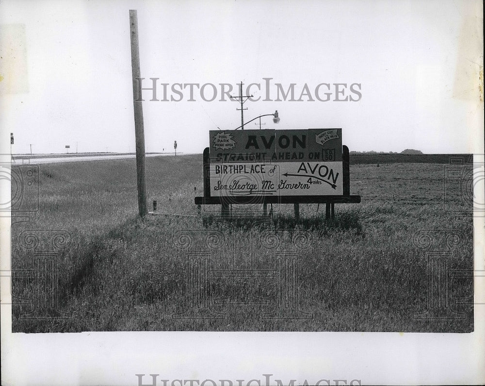 1972 Press Photo Sign for Senator George McGovern&#39;s Birthplace - nea85567 - Historic Images
