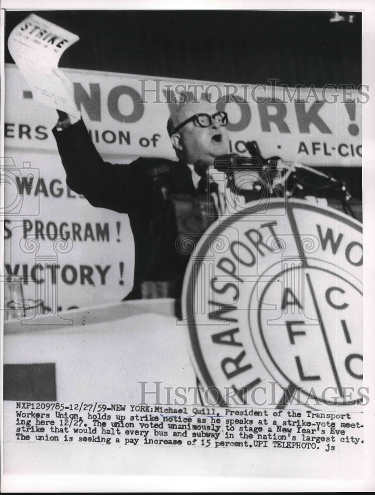 1959 Union pres. shows strike notice. NYC transit workers strike. - Historic Images