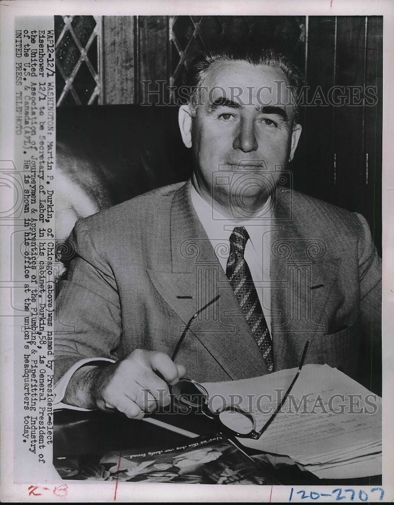 1952 Press Photo Martin P.Durkin appointed as Sec. of Labor by Pres.Eisenhower. - Historic Images