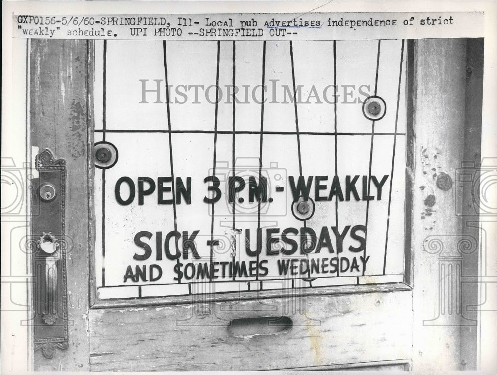 1960 Press Photo Local Pub advertise Independence of strict weakly. - nea98863 - Historic Images