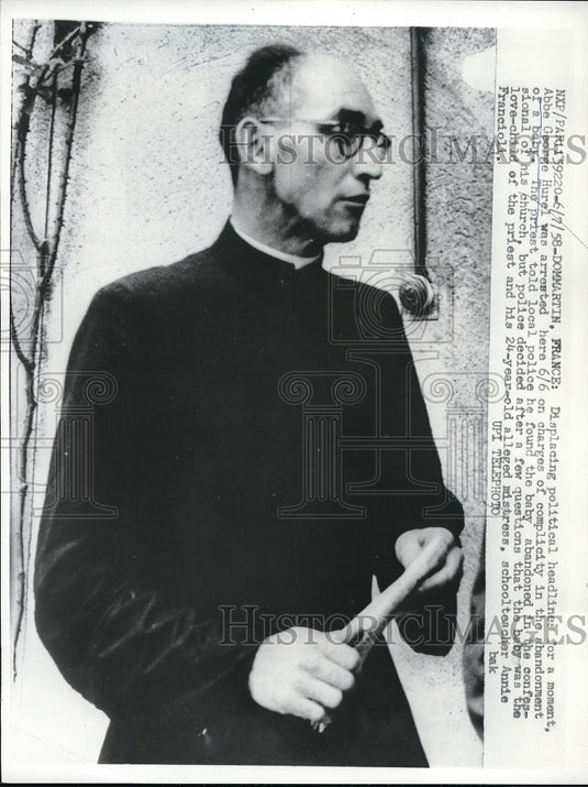 1958 Press Photo Abbe George Hurel Arrested for Abandoning Baby - Historic Images