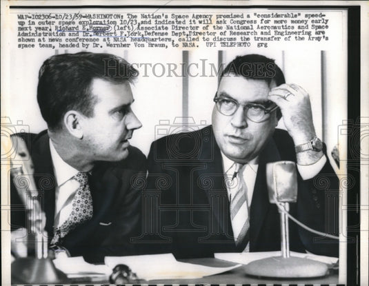 1959 Press Photo Richard E. Horner & Dr. Herbert F. York at NASA News Conference - Historic Images