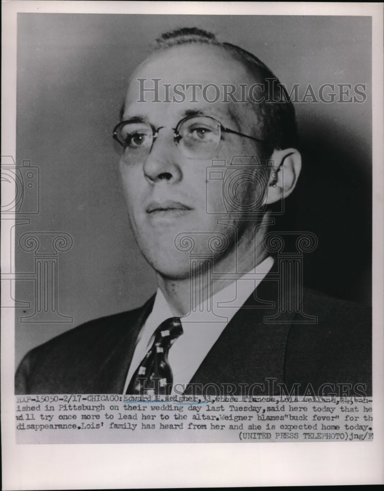 1952 Press Photo Edward Weigner, Fiance Lois Weiland Vanished on Day to Marry - Historic Images