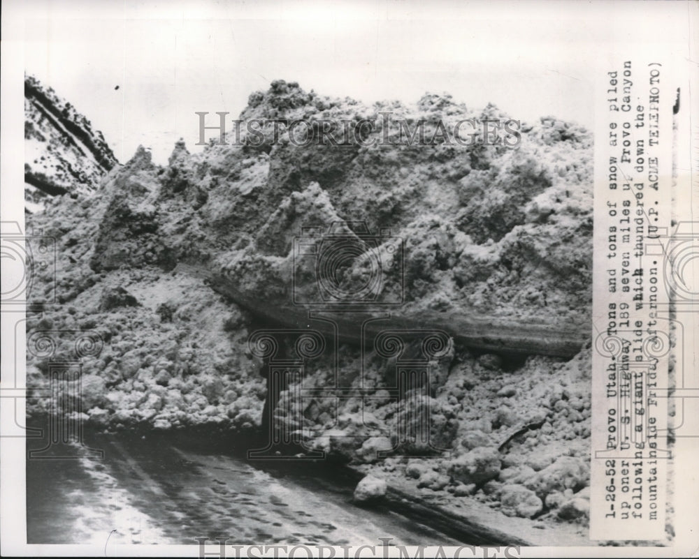 1952 Press Photo Tons of Snow Piled Up on U.S. Highway 189 Provo Canyon Slide - Historic Images