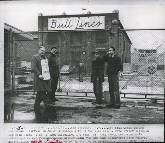 1953 Striking Longshoremen Picketing in Brooklyn, NY - Historic Images