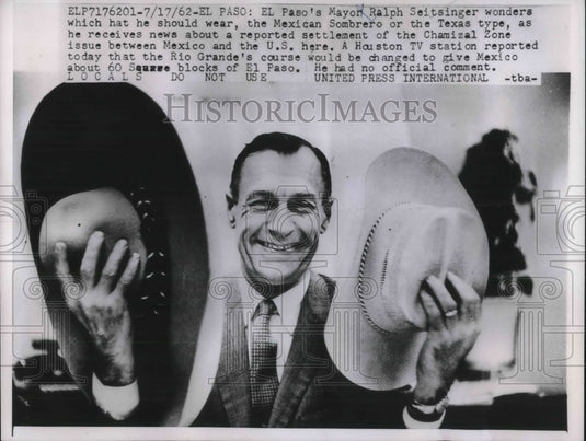 1962 El Paso, Tex. Mayor Ralph Seitsinger & sombrero & stetson - Historic Images