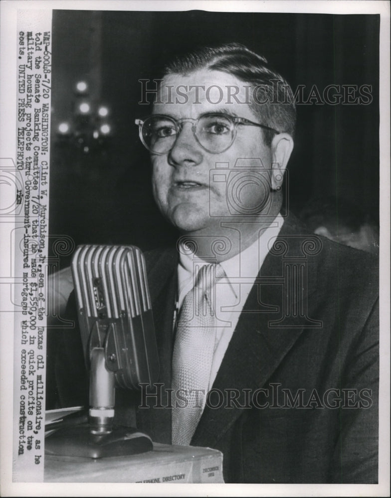 1954 Press Photo Wash.D.C. Clint W Murchison Jr, financier - Historic Images