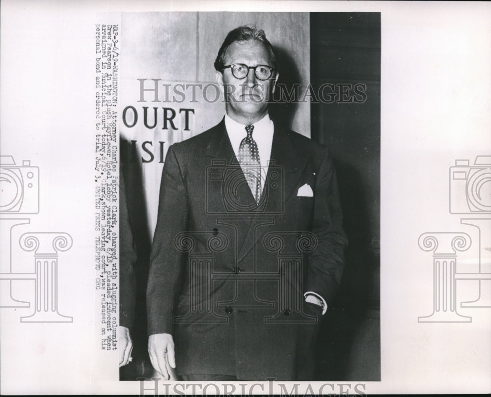 Press Photo Attorney Charles Clark Charged with Slugging Columnist Pearson - Historic Images