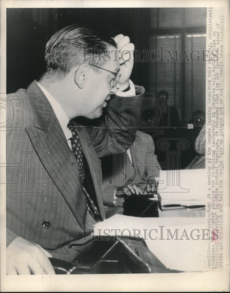 1948 Press Photo Paul Porter Administration spokesman at Senate Banking-Historic Images