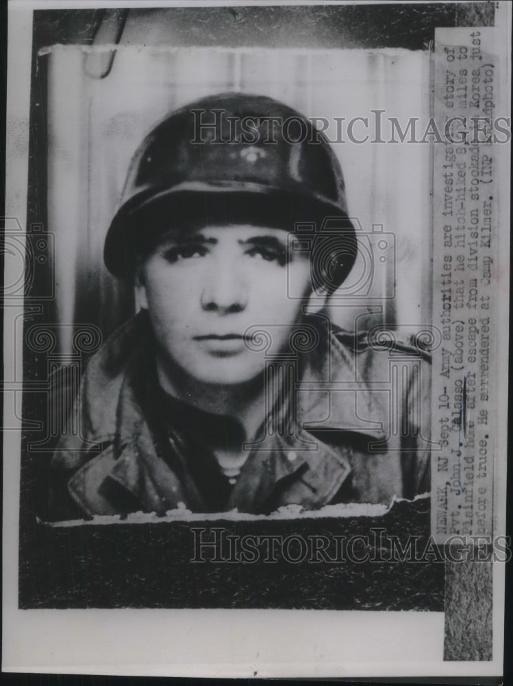 1953 Pvt. John Calasso (claims he hitchhiked from Korea) - Historic Images