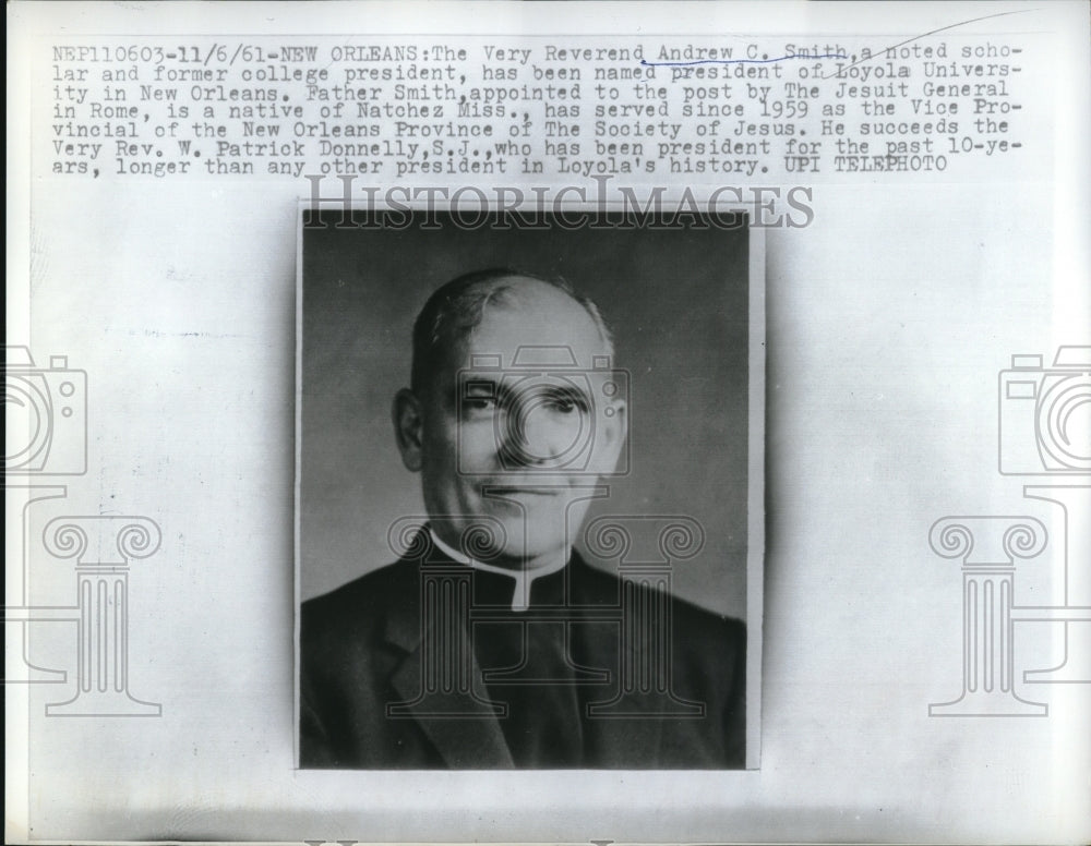 1961 Press Photo Very Reverend Andrew Smith President Of Loyola University - Historic Images