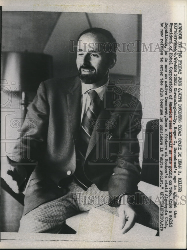 1969 Press Photo Roger C. Sonnabend, President of Hotel Corporation of America - Historic Images
