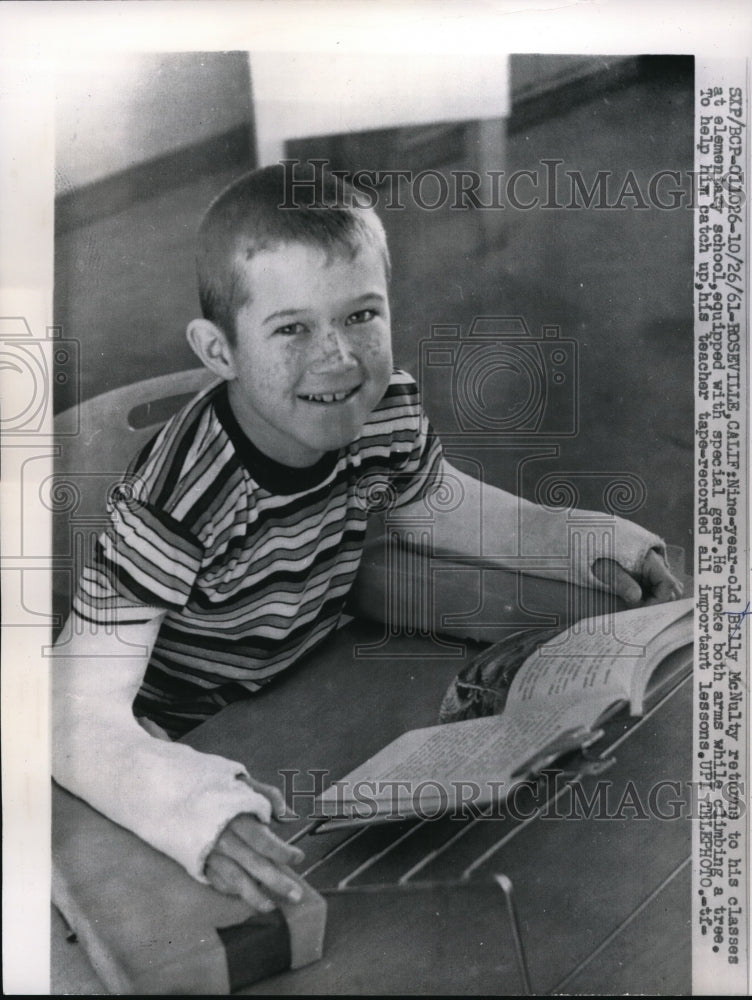 1961 Press Photo Roseville, Calif. Billy McNulty, student with broken arms - Historic Images