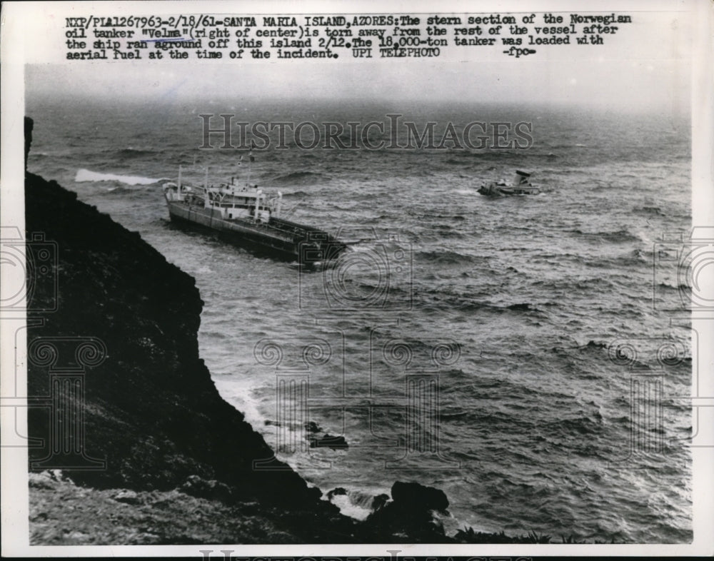 1961 Press Photo Santa Maria island, Azores oil tanker Velma run aground- Historic Images