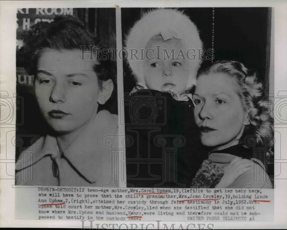 1954 Press Photo Mrs. Carol Upham, Mrs. Joan Crowley, Linda Ann Upham, Cutody - Historic Images