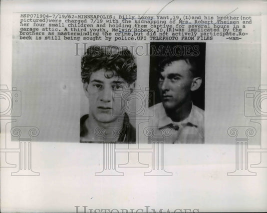 1962 Press Photo Billy Leroy Yant, were charged  kidnapping of Mrs. R. Theisen - Historic Images