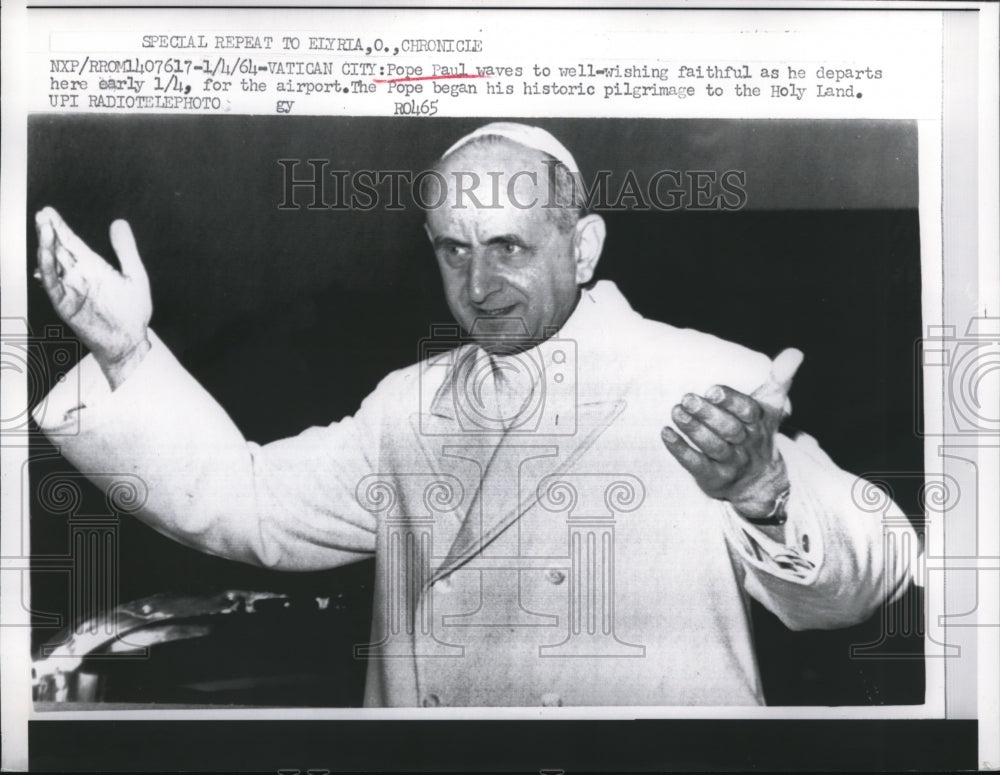 1964 Press Photo Pope Paul waves before his historic pilgrimage to Holy Land - Historic Images