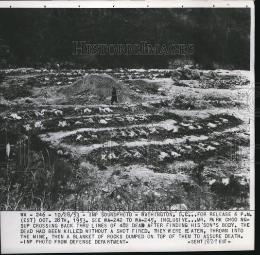 1953 Mr. PArk Choo Ngsuo crossing thru lines of 482 dead-Historic Images