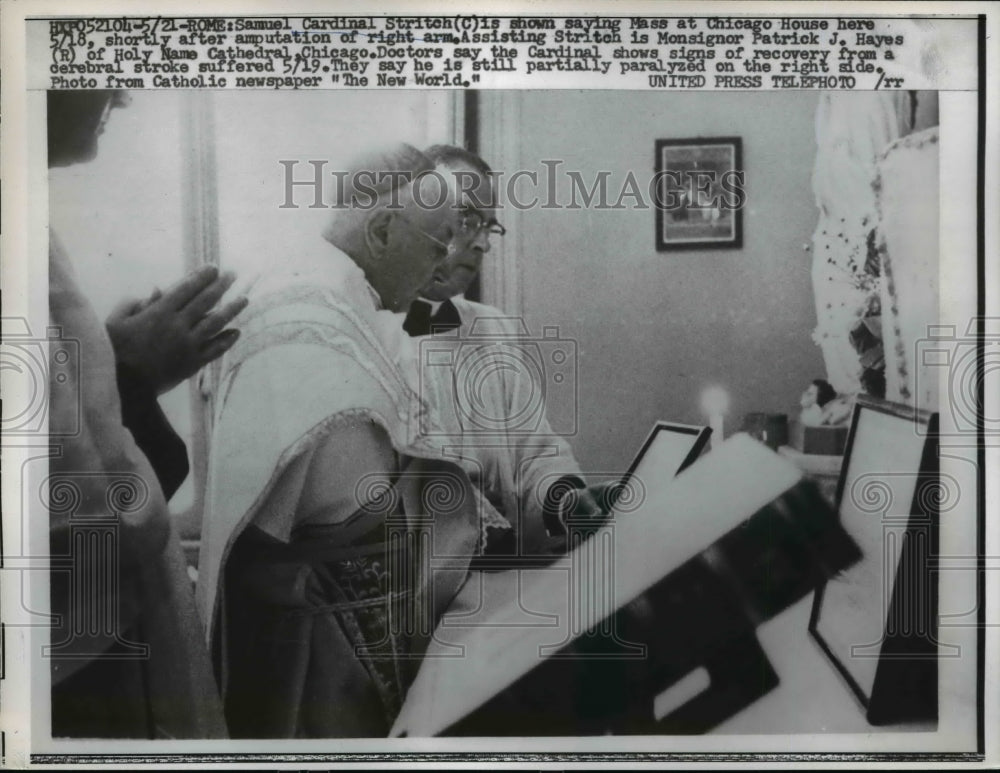 1958 Press Photo Stritch saying Mass at Chicago House after arm amputation - Historic Images