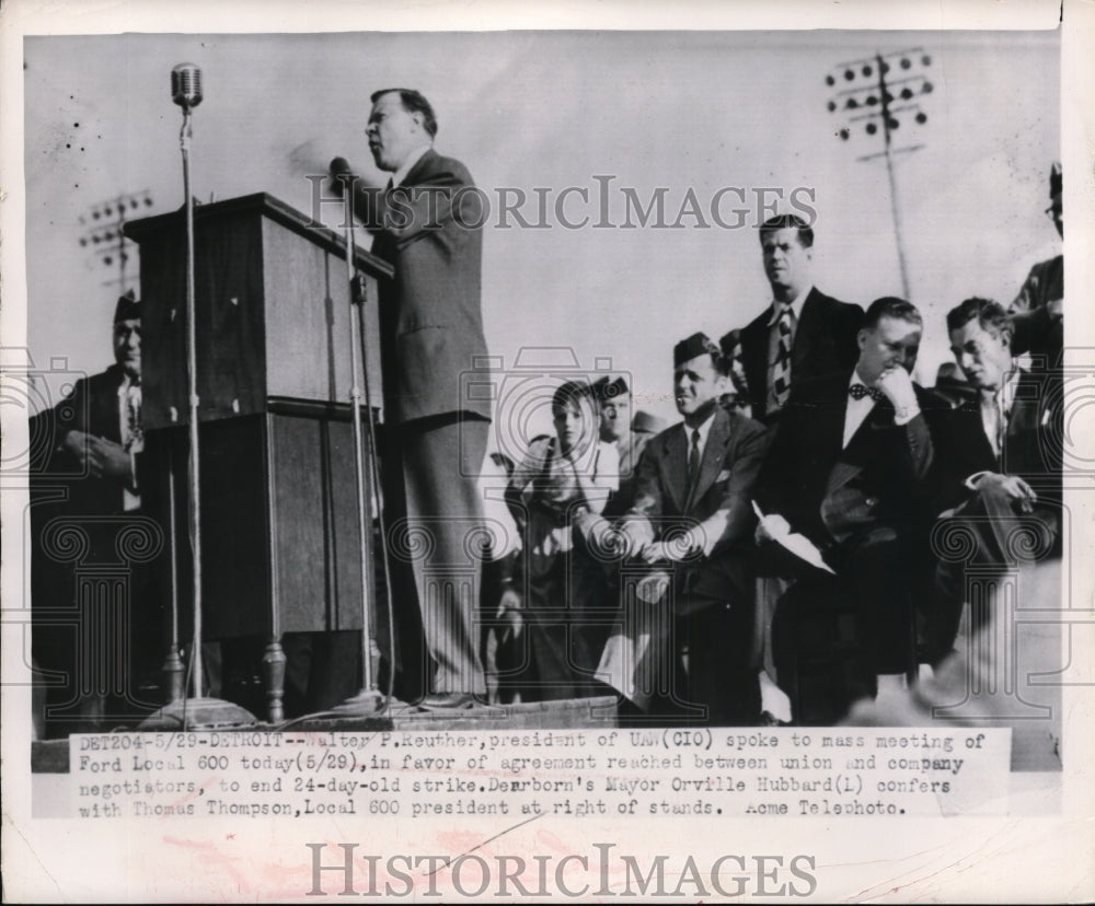 1948 Press Photo Walter Reuther, UAW President spoke at mass meeting of Ford - Historic Images