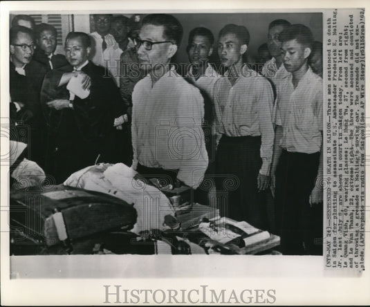 1962 Press Photo Frederick E. Nolting Assassins Sentenced in Saigon, Vietnam - Historic Images