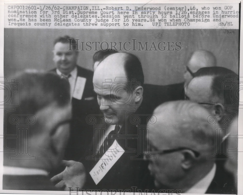 1962 Robert D.Underwood won nomination for 3rd Dist. Supreme Court - Historic Images