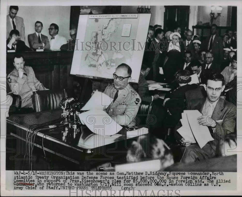 1953 Press Photo Gen Matthew Ridgway in House Foreign Affairs Comittee-Historic Images