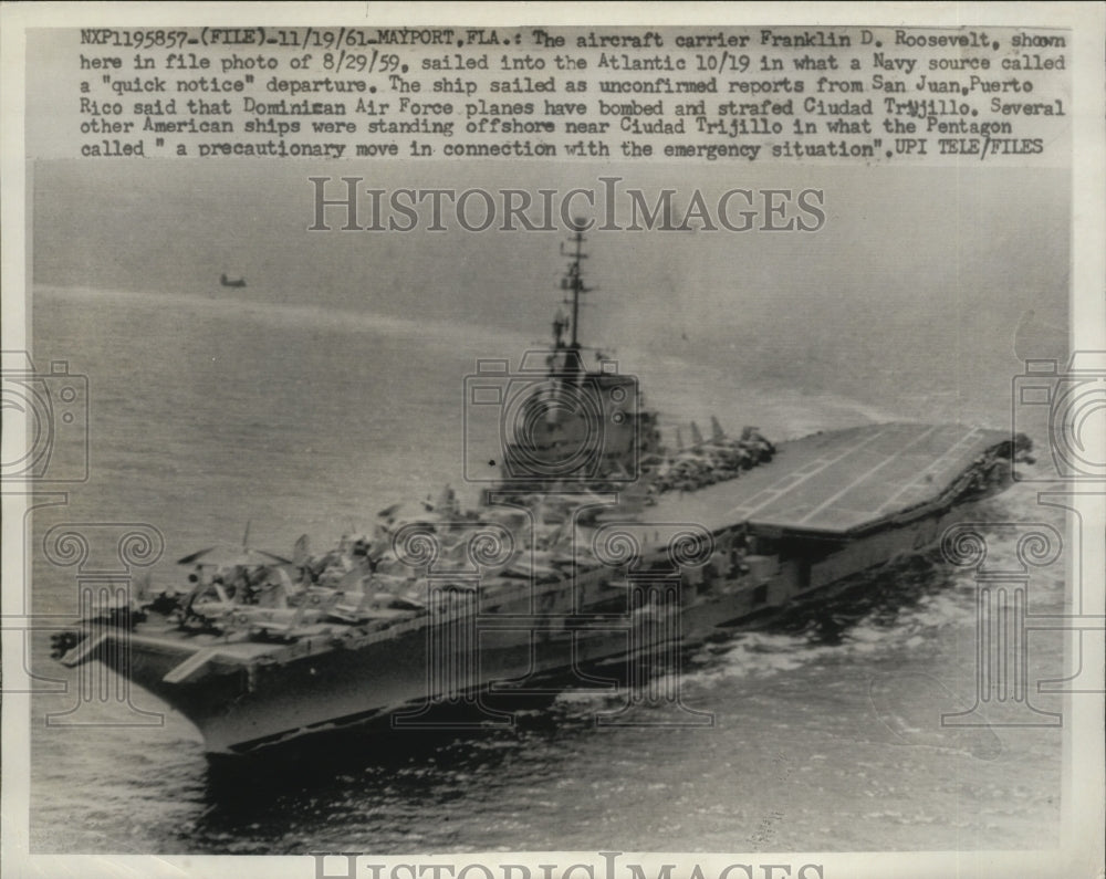 1961 Press Photo Aircraft Carrier Franklin Roosevelt sailed into the Atlantic - Historic Images