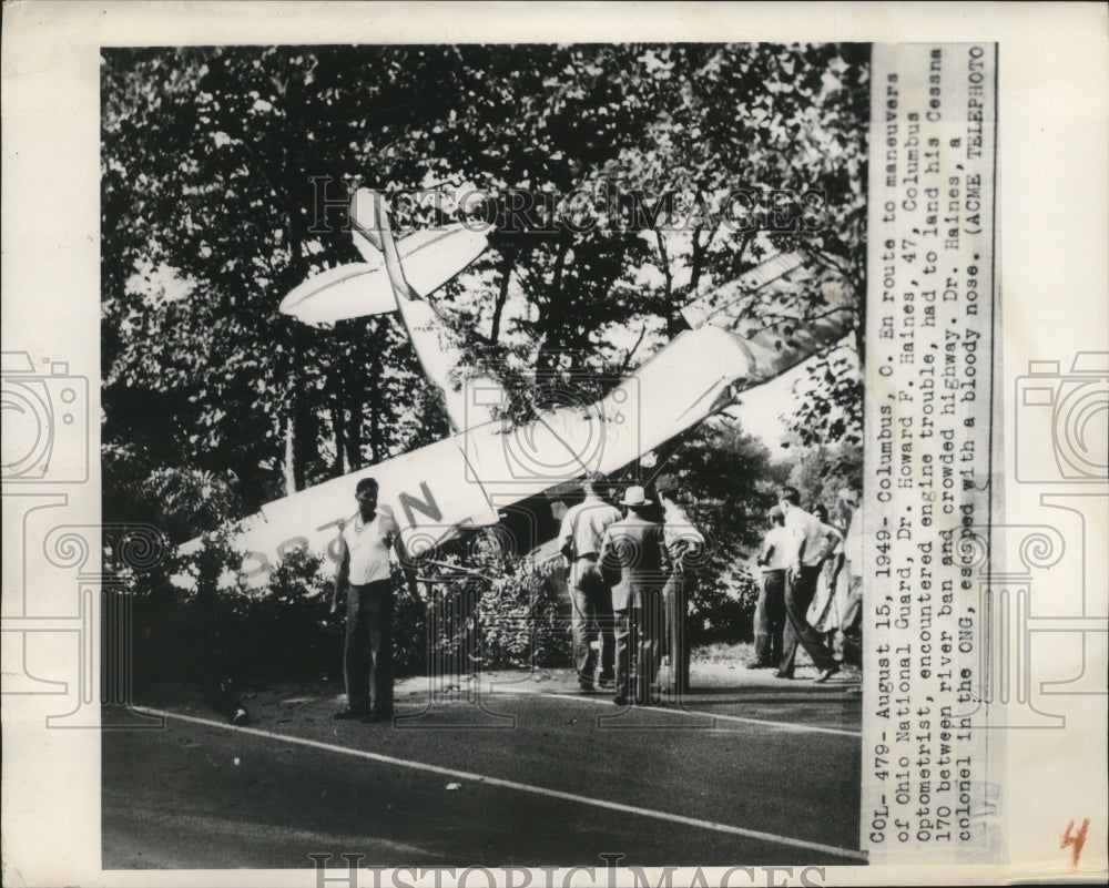 1949 Dr. Howard Haines had an engine trouble that cause the crash - Historic Images