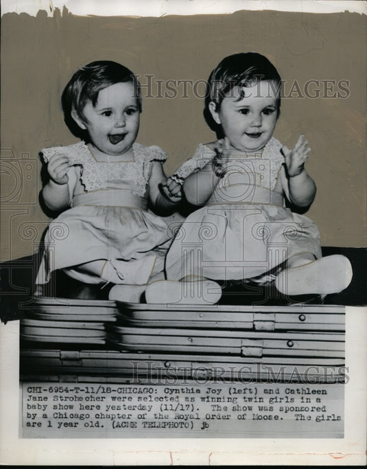 1949 Cynthia Joy & Cathleen Jane Strohecher of Chicago Baby Show - Historic Images