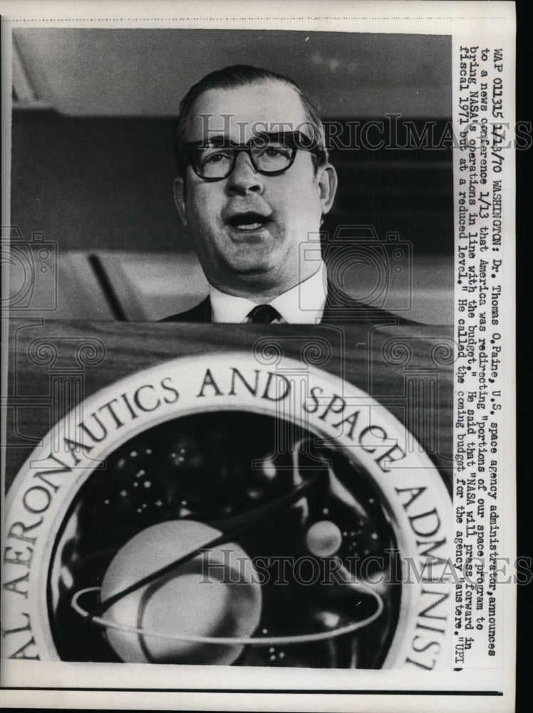1970 Press Photo Dr Thomas Paine Announces America Redirected Portion of Program-Historic Images