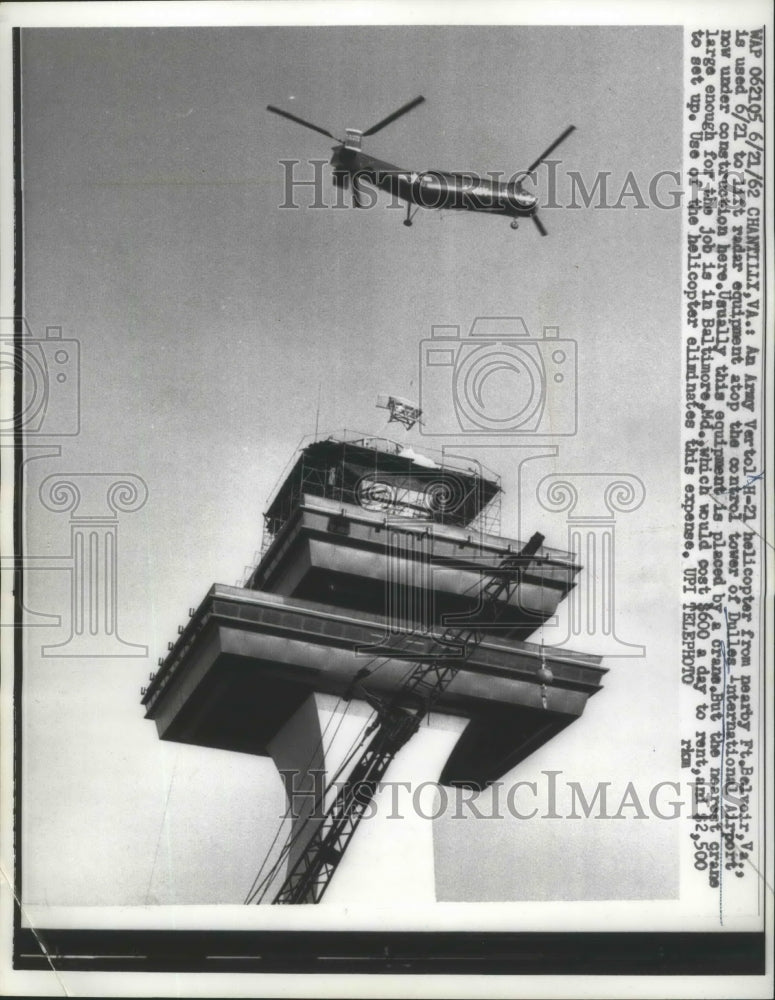 1962 Press Photo Helicopter Used to Lift Radar Equipment Atop Control Tower-Historic Images