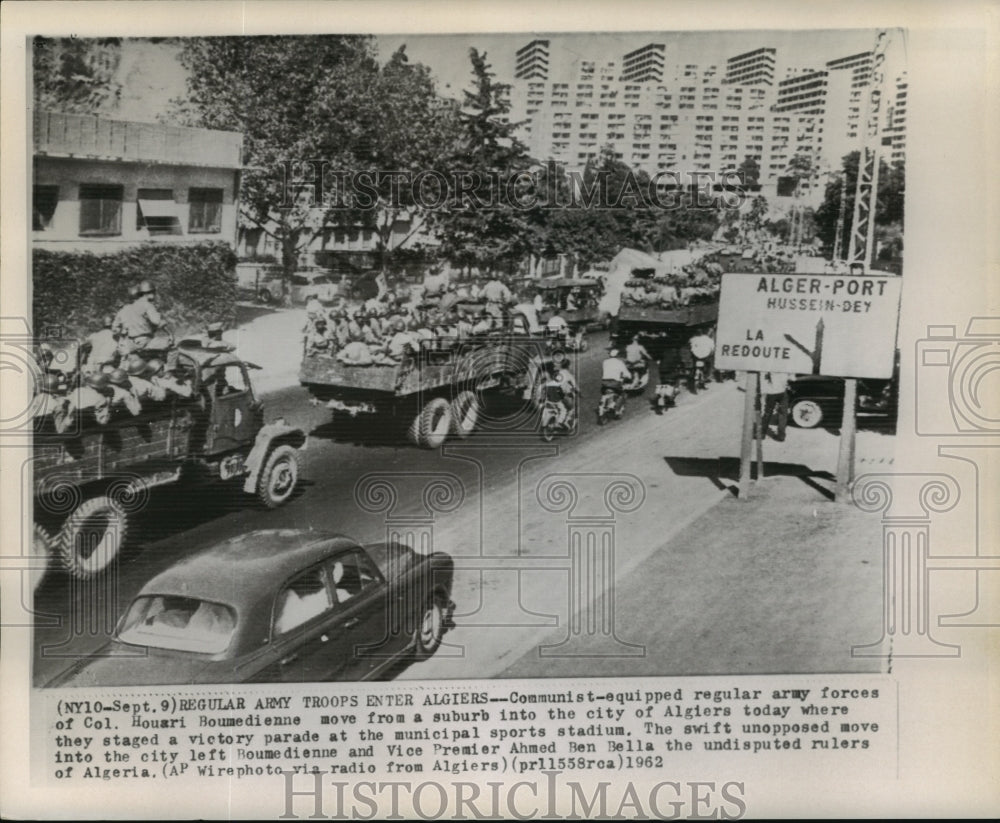 1962 Communist army forces move into the city of Algiers. - Historic Images